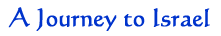 A Journey to Israel Label